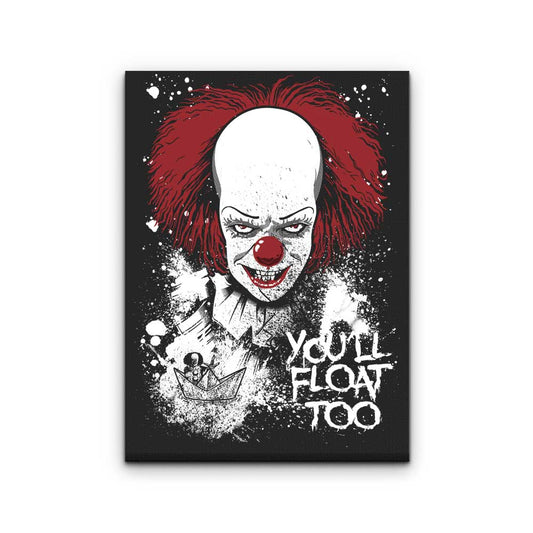 You'll Float Too - Canvas Print