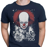 You'll Float Too - Men's Apparel