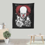 You'll Float Too - Wall Tapestry