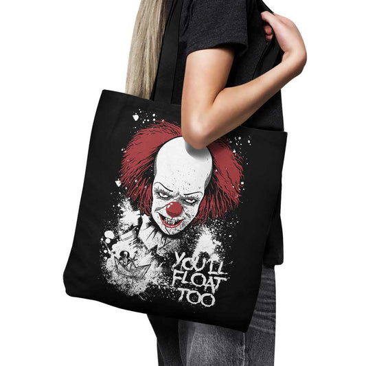 You'll Float Too - Tote Bag