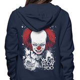 You'll Float Too - Hoodie