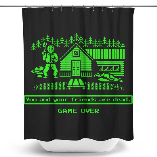 Your Friends are Dead - Shower Curtain