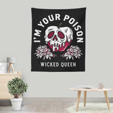 Your Poison - Wall Tapestry