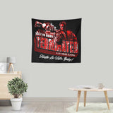 You've Been Terminated - Wall Tapestry